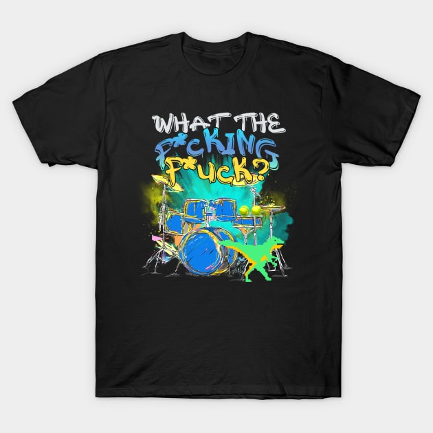 What the f*cking f*ck? T-Shirt by By Diane Maclaine